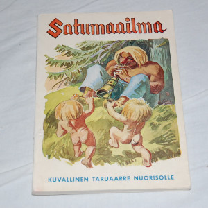 Satumaailma XXVII - Kuvallinen taruaarre nuorisolle